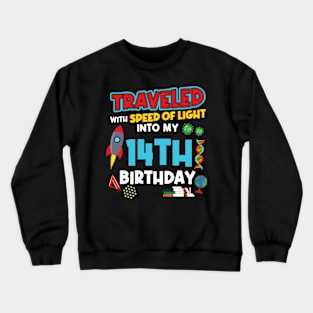 14. Birthday - Science Birthday Crewneck Sweatshirt